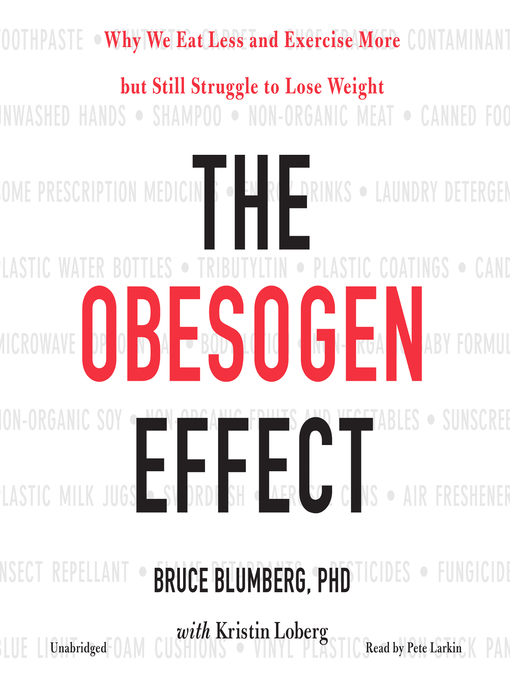 Title details for The Obesogen Effect by Bruce Blumberg - Available